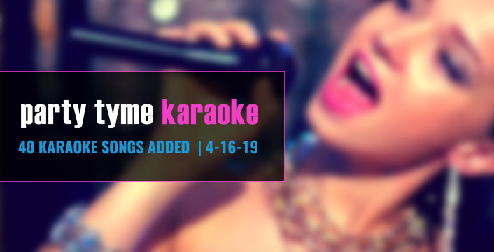 New Karaoke Hits from Party Tyme